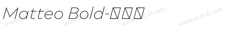 Matteo Bold字体转换
